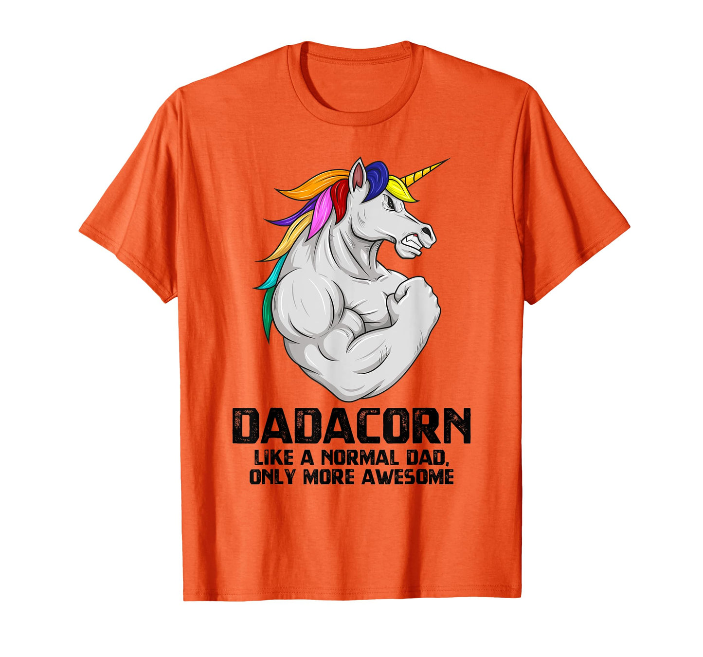 Dadacorn Muscle Dad Unicorn Fathers Day Funny Gift T-Shirt