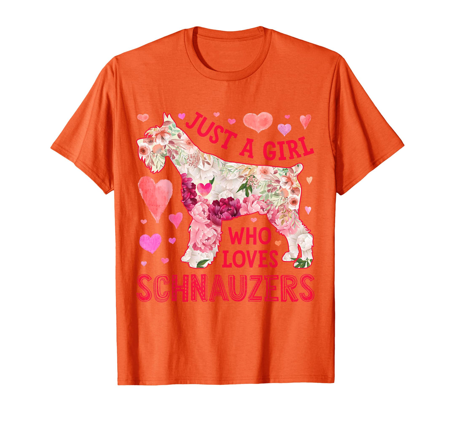 Schnauzer Just A Girl Who Loves Schnauzers Dog Flower Floral T-Shirt