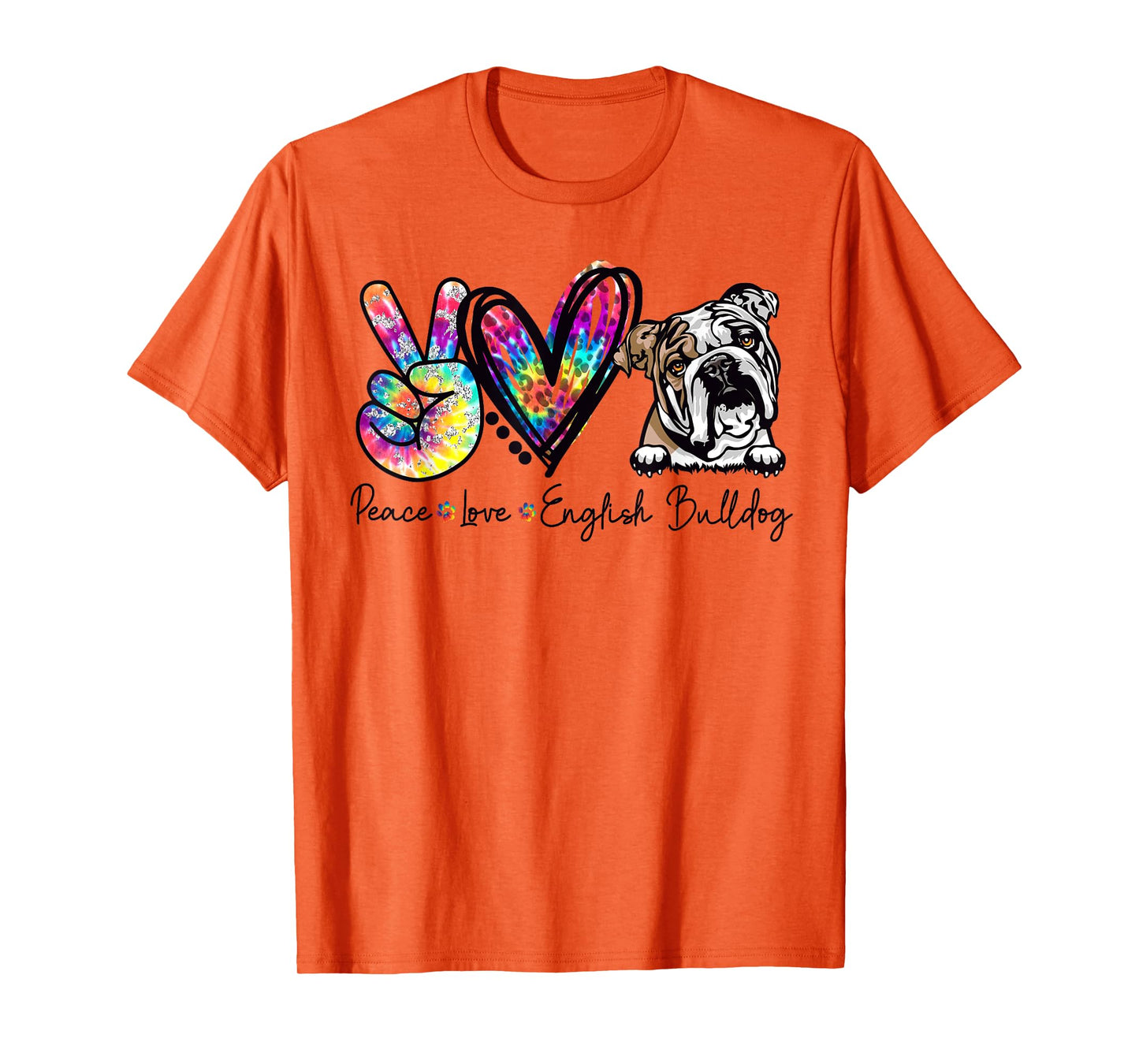 Peace Love English Bulldog Funny Tie Dye Dog Lovers T-Shirt