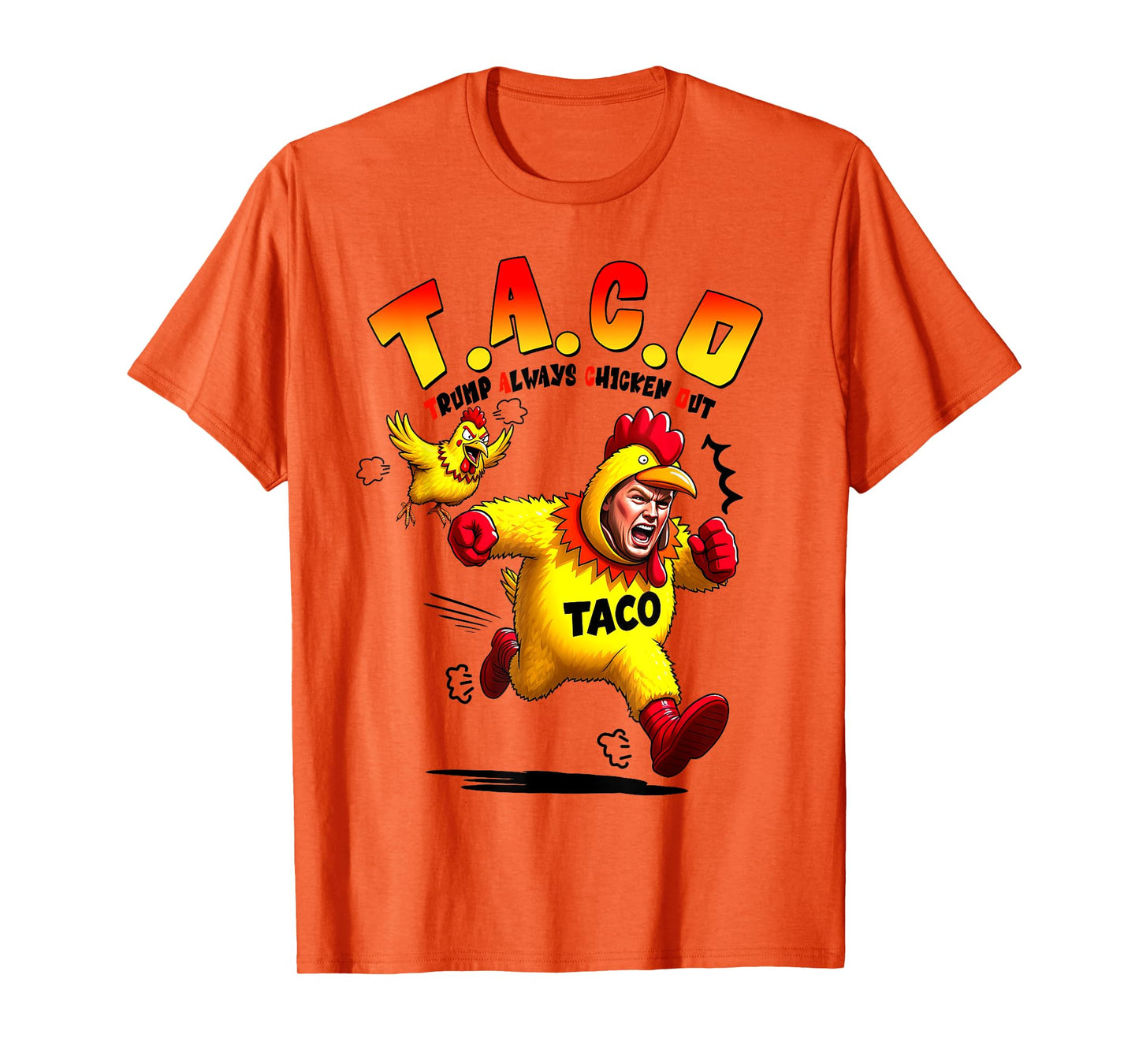 Funny Trump Taco Joke Anti Trump Protest Tee T-Shirt
