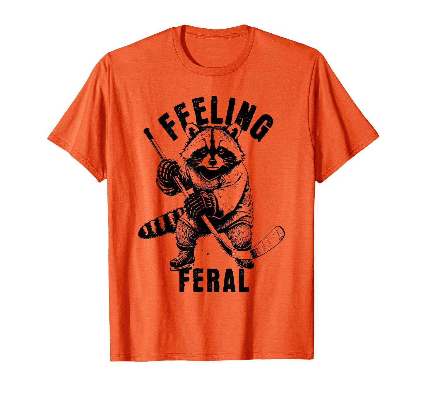 Feeling Feral Funny Feral Raccoon Hockey T-Shirt