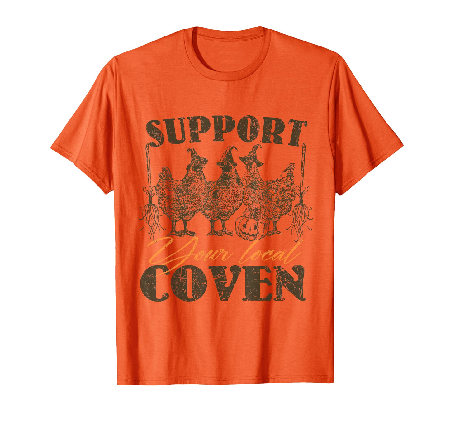 Support Your Local Coven Halloween Chicken Witch Farm Lover T-Shirt