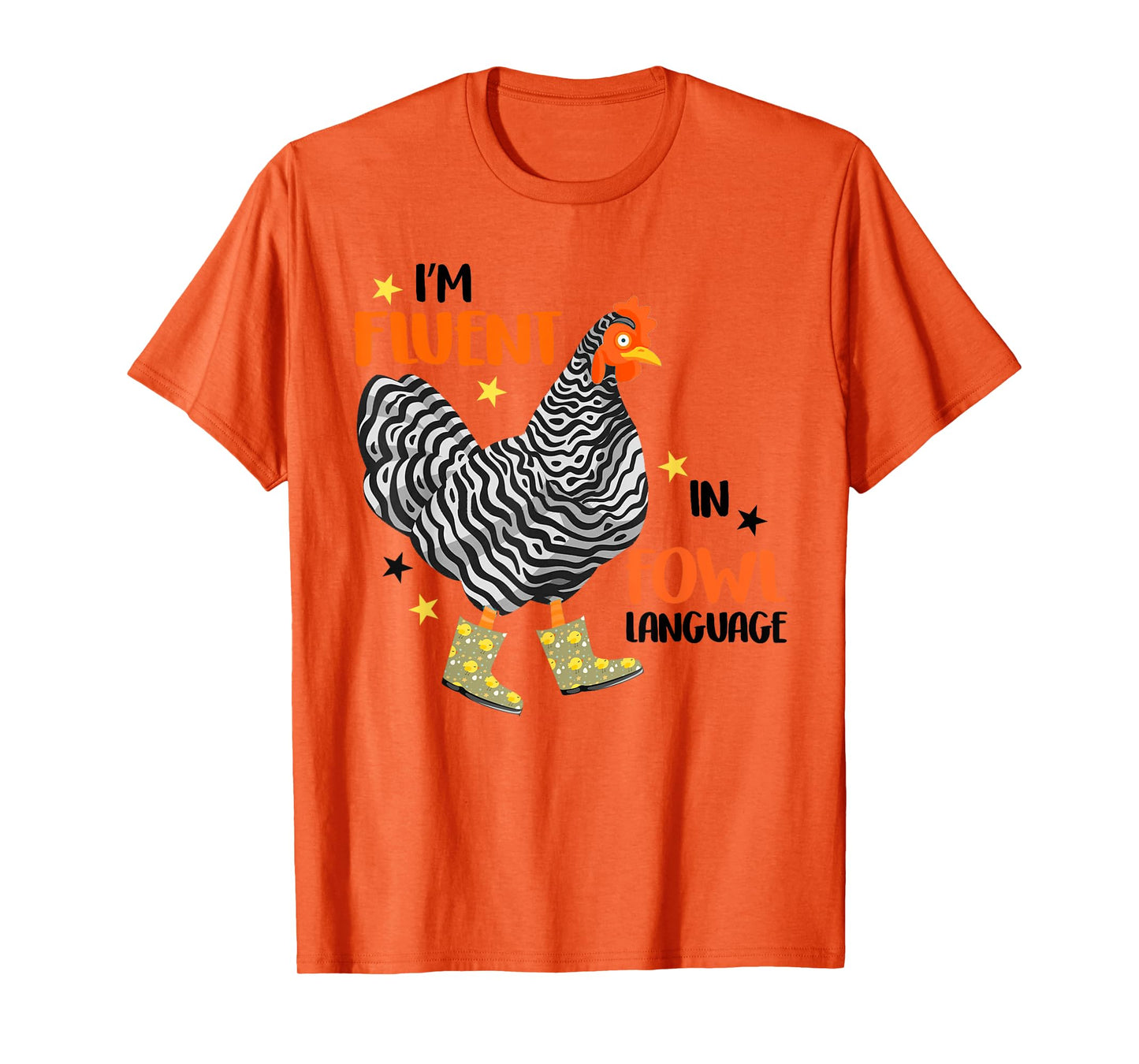 I’m Fluent In Fowl Language T-Shirt