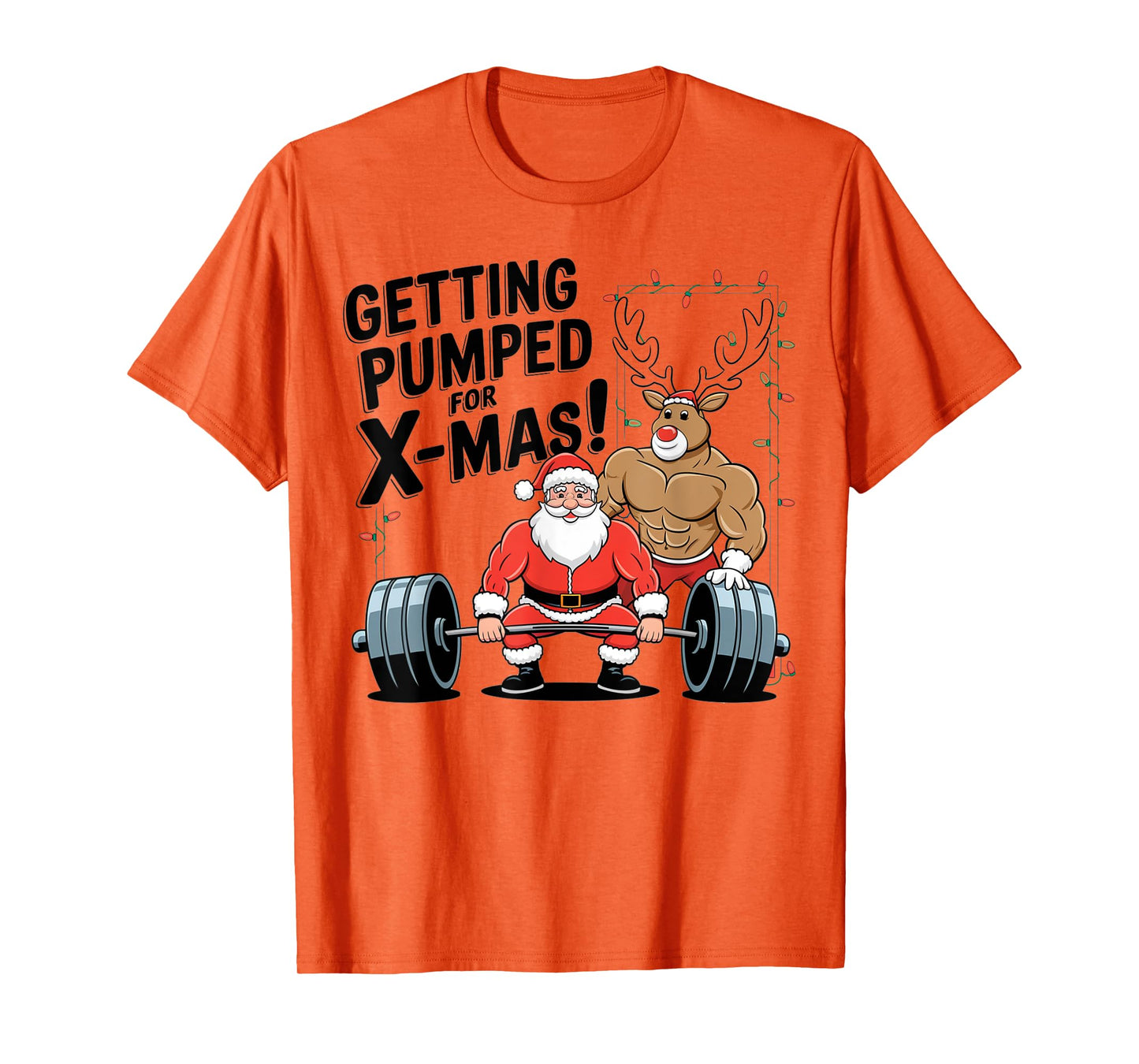 Christmas Santa Reindeer Deadlift Weightlift Gym Men Women T-Shirt