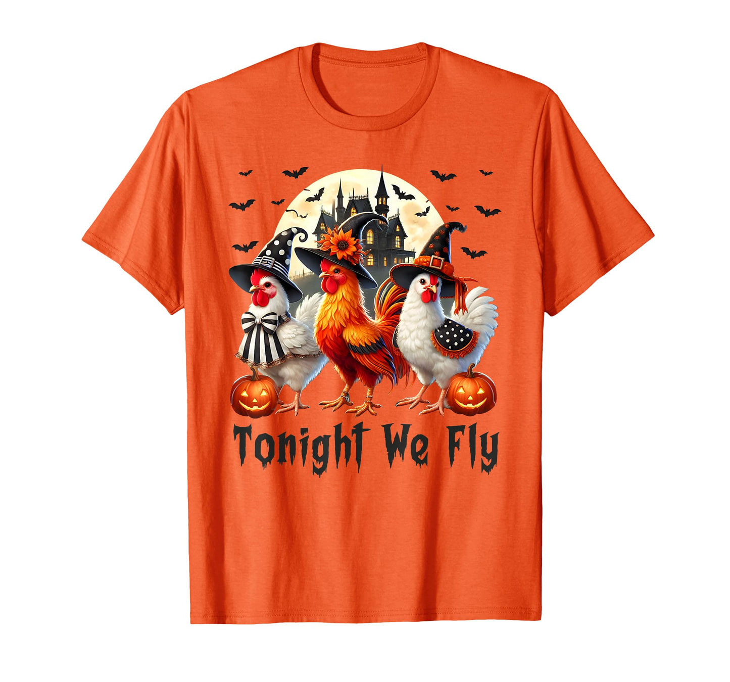 Tonight We Fly Chicken Farm Animal Lover Halloween T-Shirt