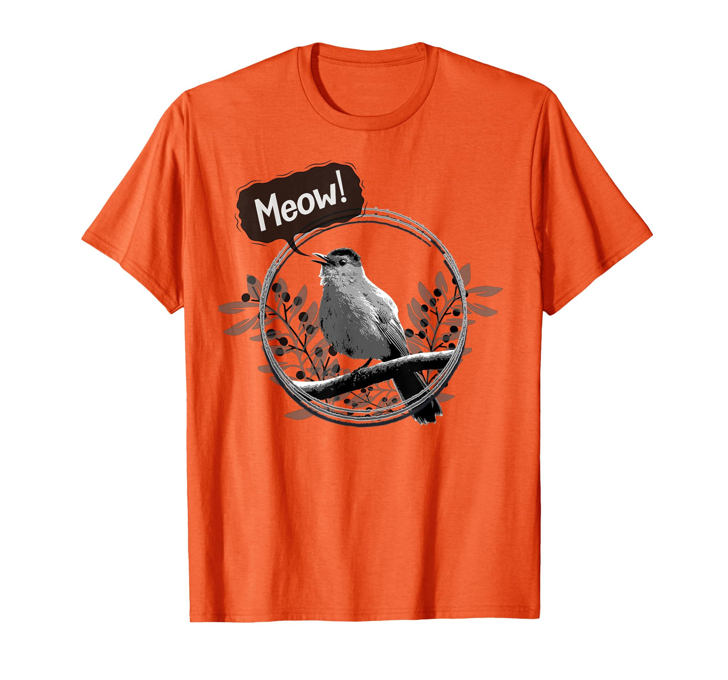 Funny Gray Catbird Meow Bird Birdwatching T-Shirt
