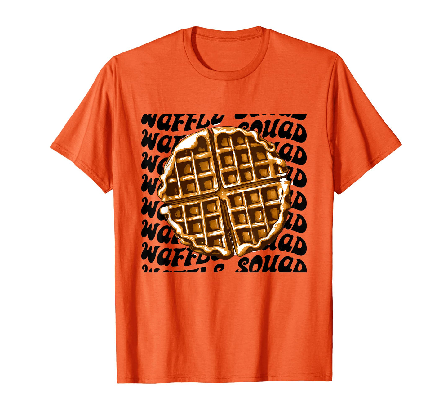 Waffle Gourmet Funny Quote Waffle Squad T-Shirt