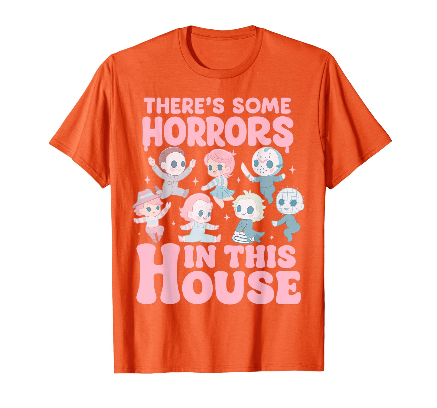 There's Some Horrors in This House Funny Horror Characters T-Shirt