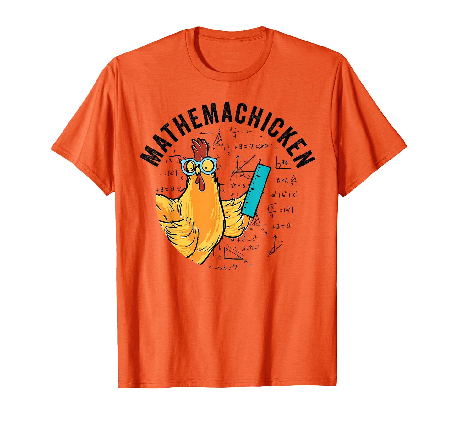 Mathemachicken Mathematics Chicken Lover Math Teacher Gift T-Shirt