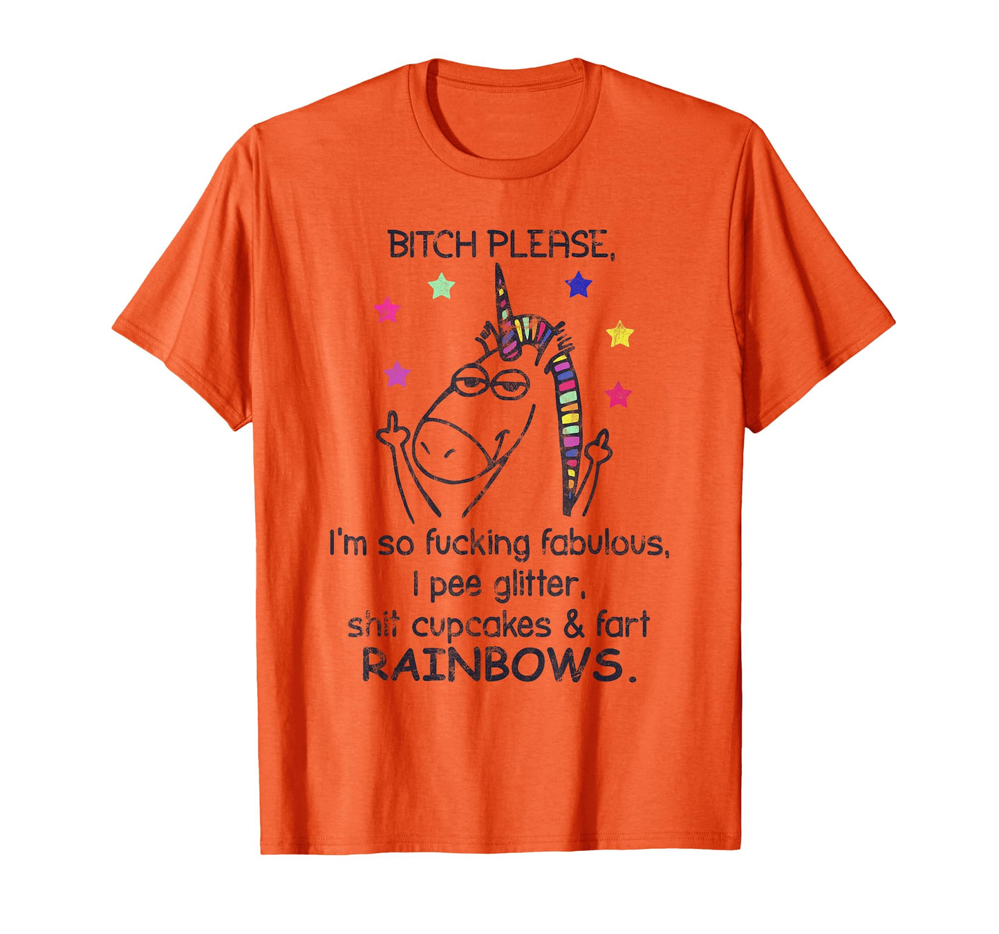Bitch Please I'm So Fucking Fabulous Unicorn T-Shirt