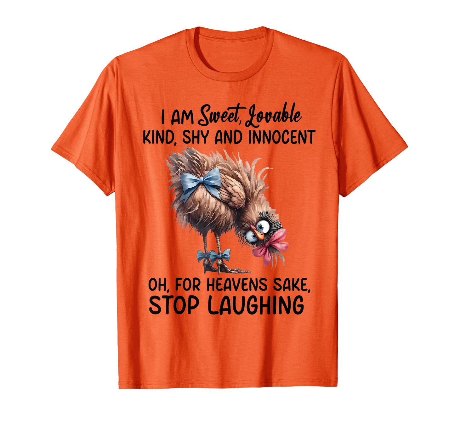 Chicken I Am Sweet Lovable Kind Shy And Innocent T-Shirt
