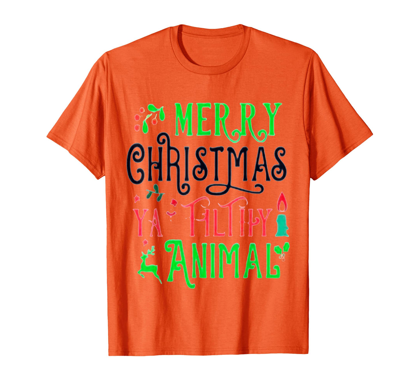 Merry Christmas Animal Filthy Ya Xmas Family Pajama T-Shirt