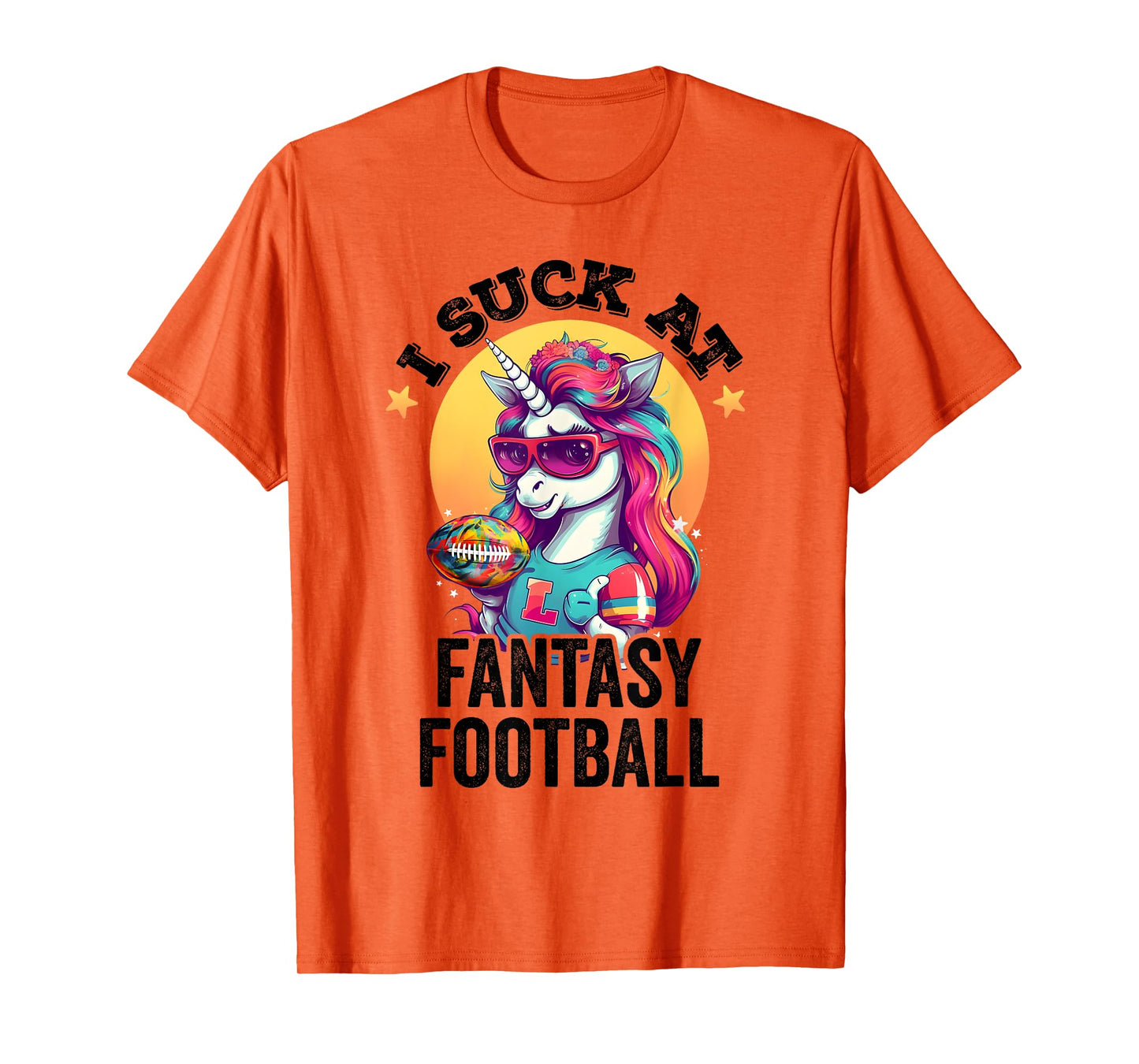 I Suck at Fantasy Football Funny Unicorn Loser Punishment T-Shirt