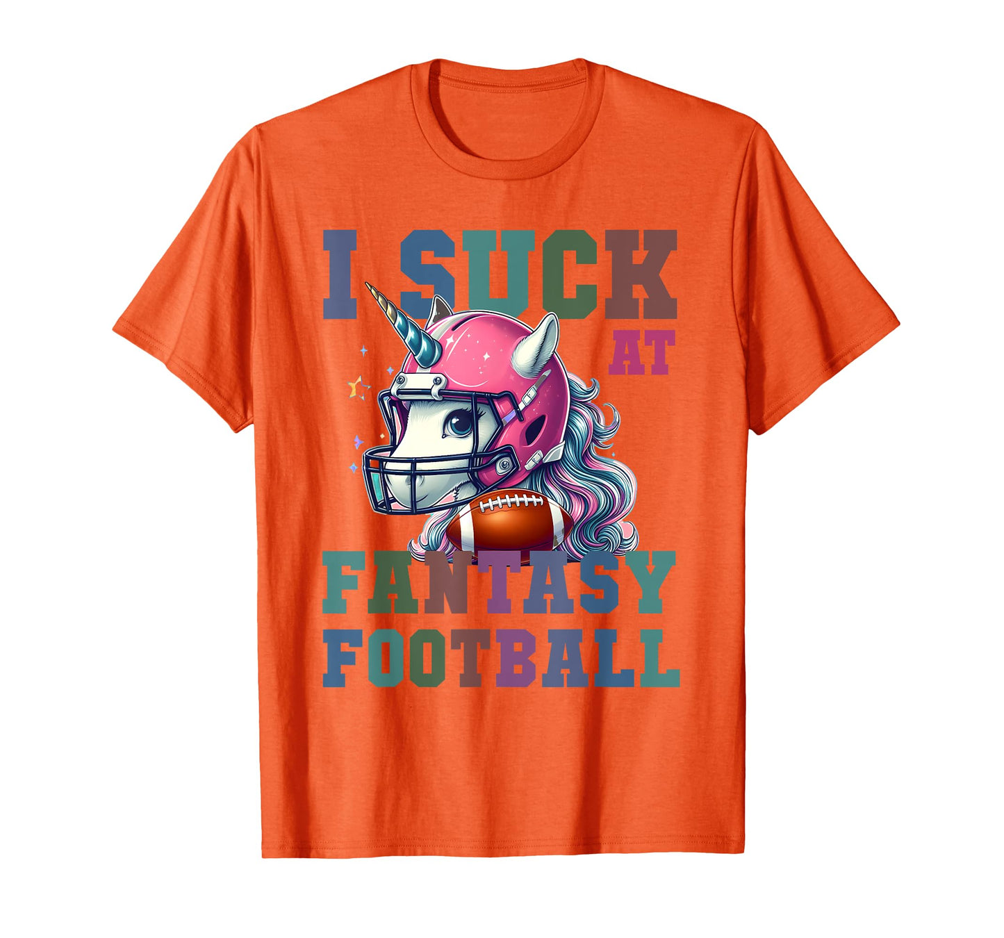 Funny Loser I SUCK AT FANTASY FOOTBALL Pink Unicorn Champ T-Shirt