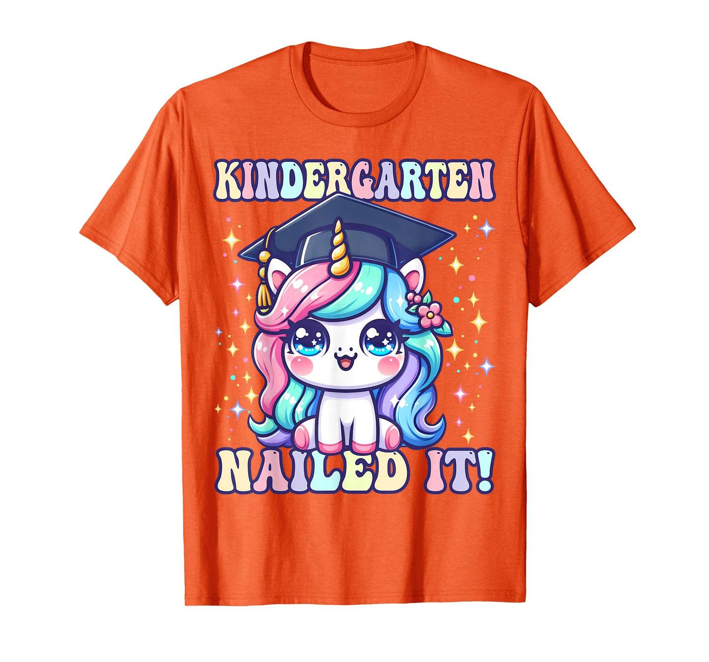 Graduation Kindergarten Unicorn Nailed It Girls Grad Magical T-Shirt