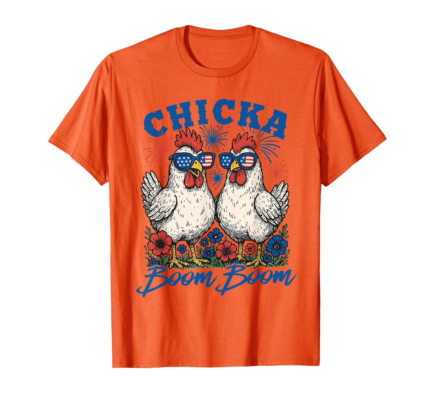 Funny Chicka Boom Boom Patriotic Chicken 4th of July USA T-Shirt
