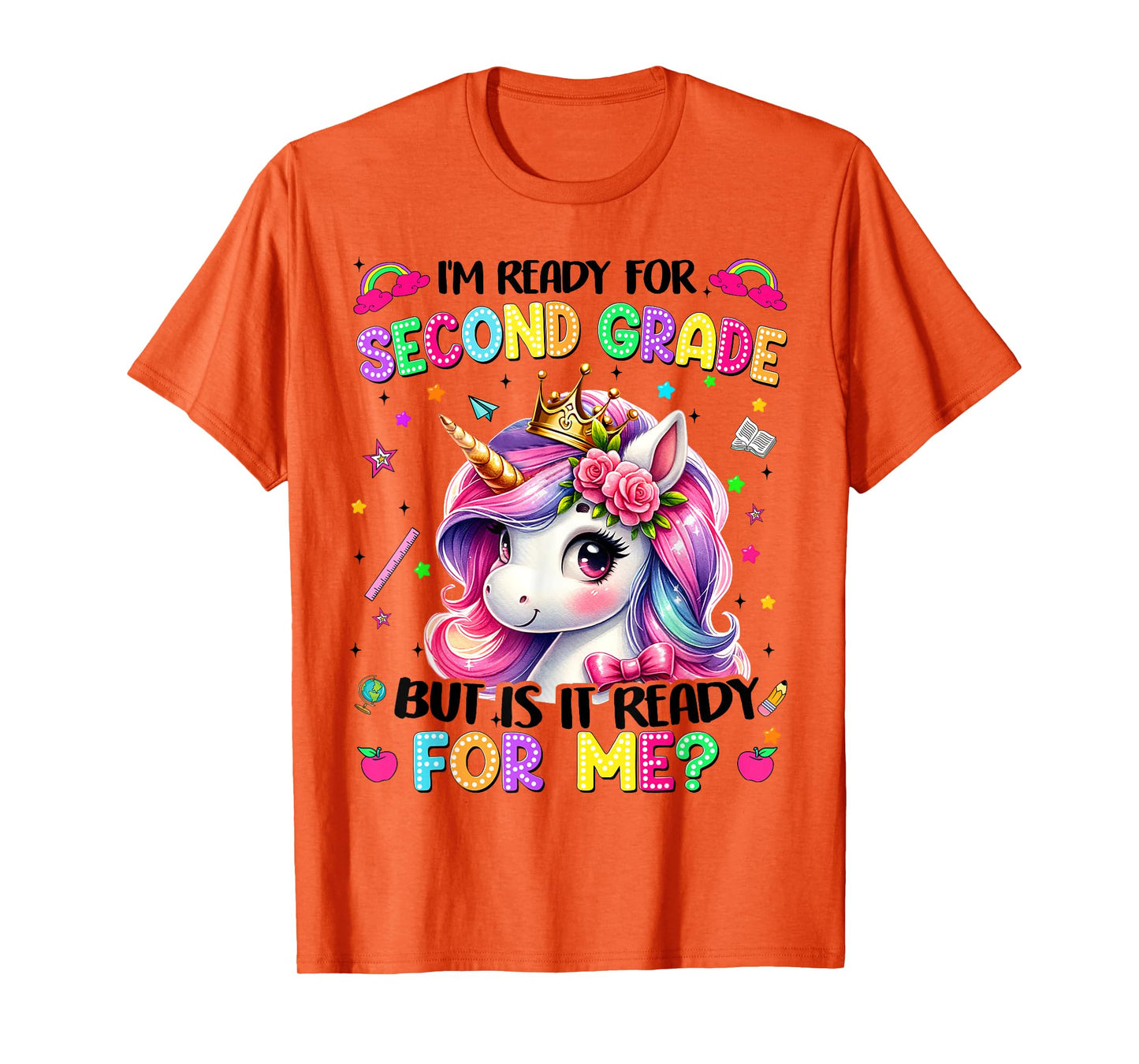 Im Ready For Second Grade Unicorn First Day Of School Girls T-Shirt