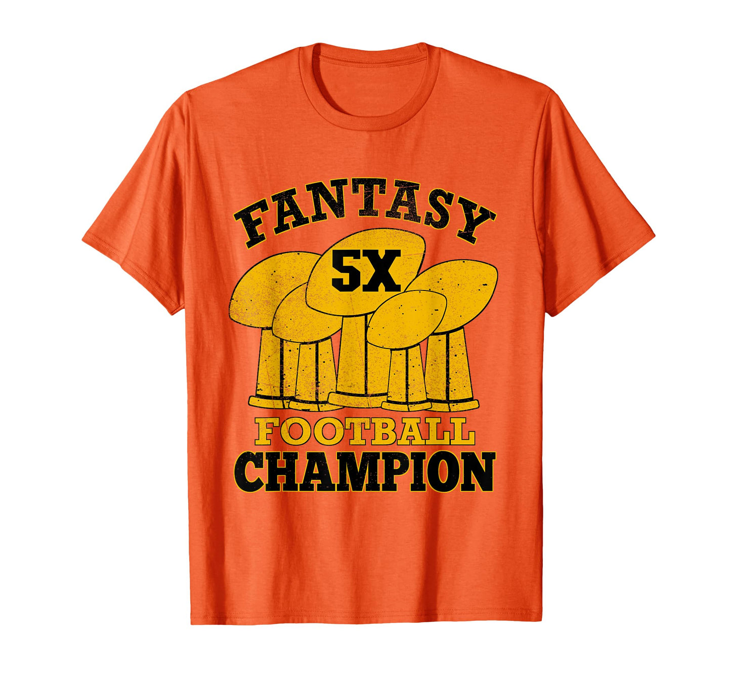 Fantasy Football 5X Champion Five Time Champ Trophy Winner T-Shirt