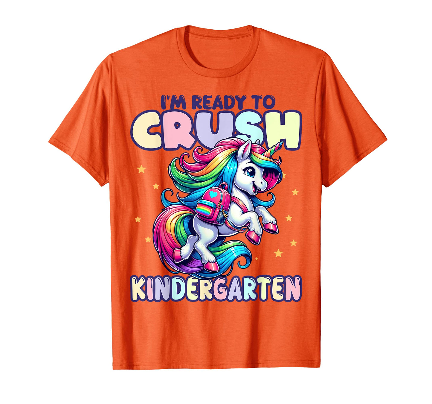 Crush Kindergarten Girls Back to School Unicorn First Day T-Shirt
