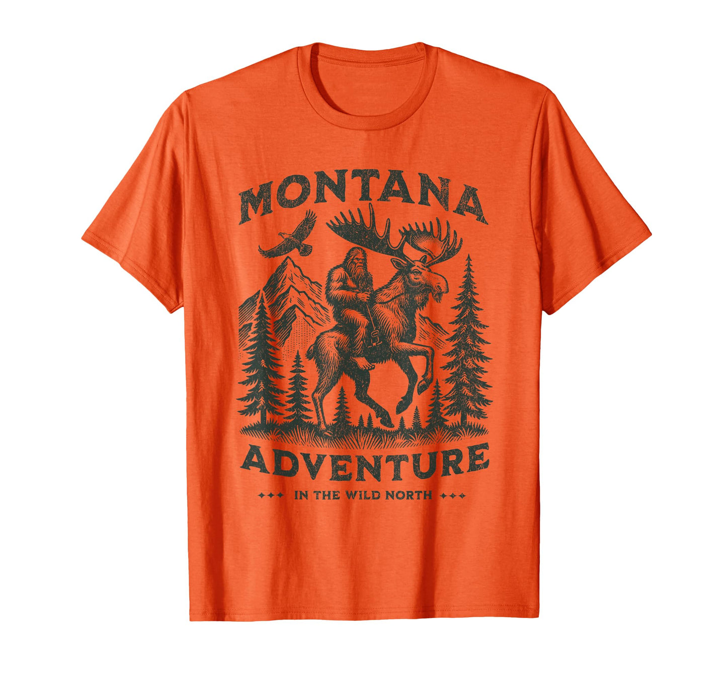Montana and a Bigfoot And A Moose, Funny Montana Sasquatch T-Shirt