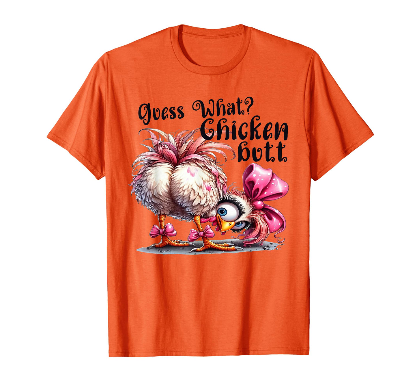 Guess What Chicken Butt Funny Chicken Coquette Bow T-Shirt