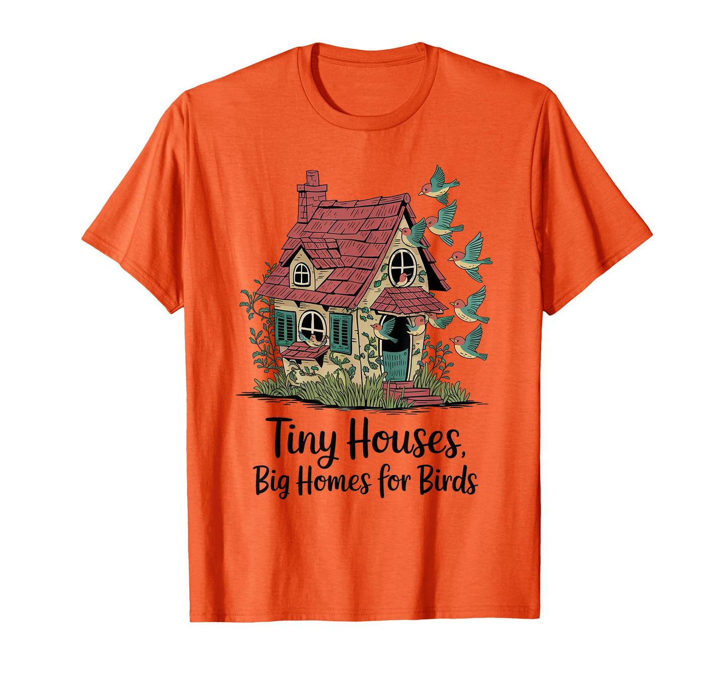 Tiny Houses Big Homes for Birds Cottage Scene T-Shirt