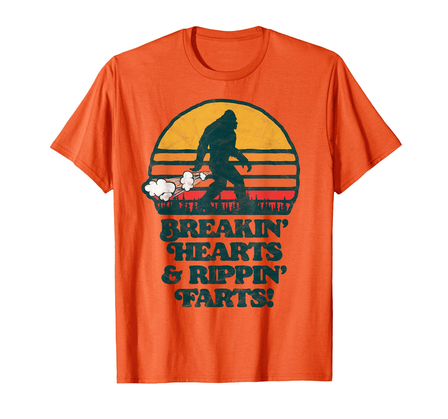 Sasquatch Breakin Hearts & Rippin Farts! Funny Bigfoot Sun T-Shirt