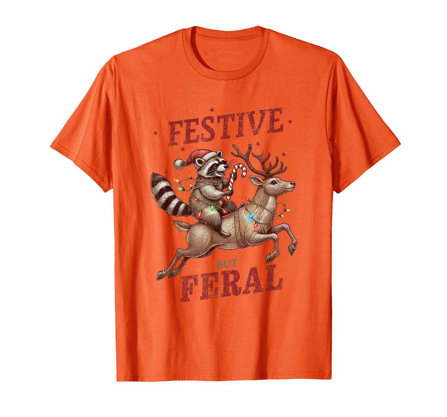 Festive But Feral Xmas Christmas Raccoon T-Shirt