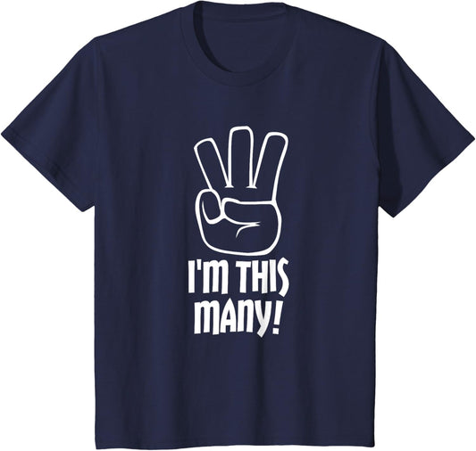I'm This Many - 3 Fingers Raised 3rd Birthday T-Shirt