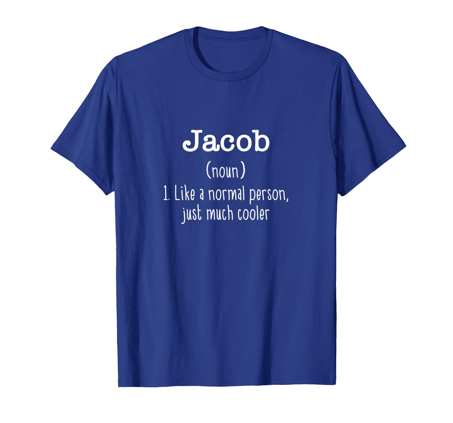 Jacob Definition Personalized Name Unique Funny T-Shirt