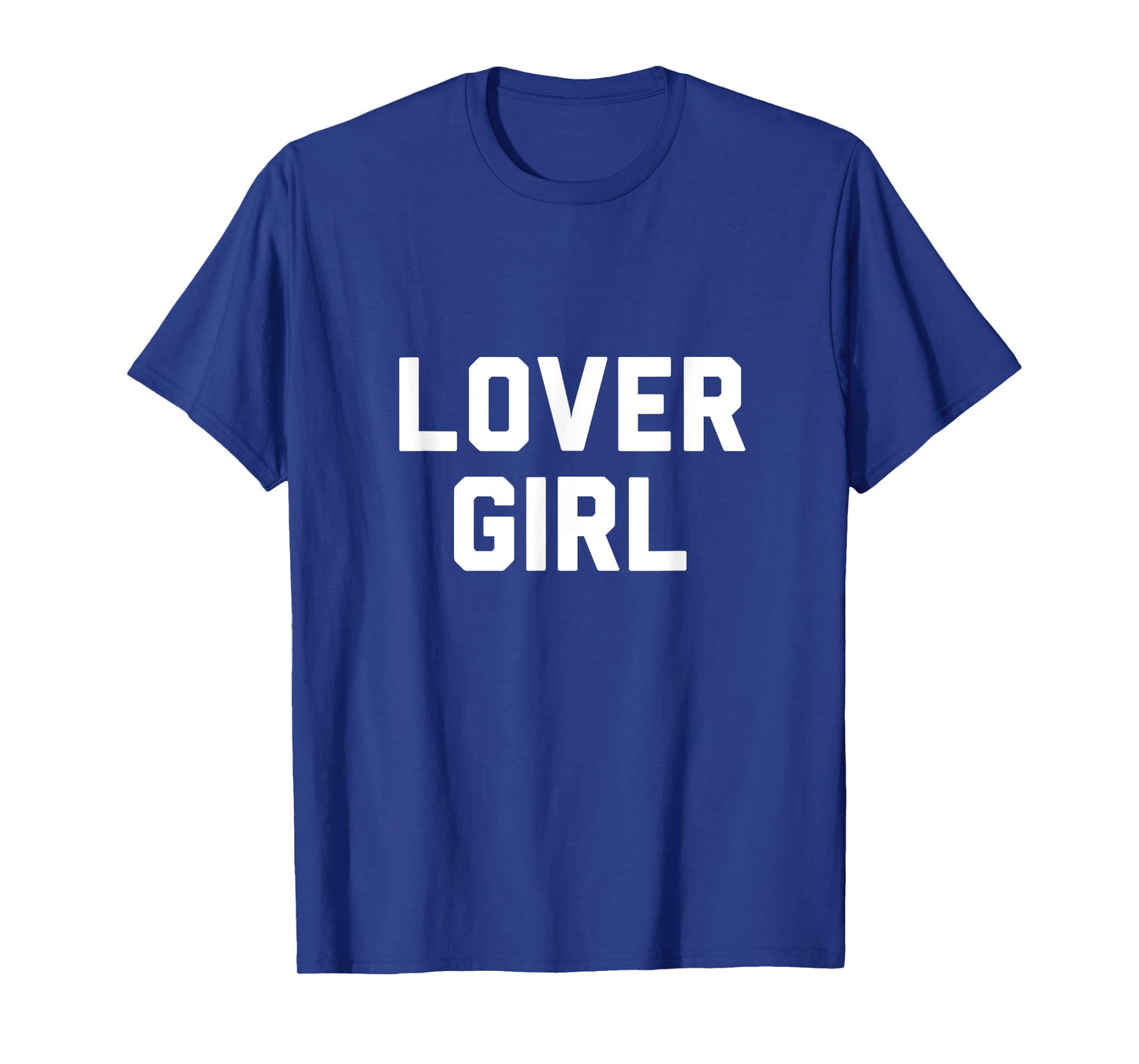 Lover Girl T-Shirt