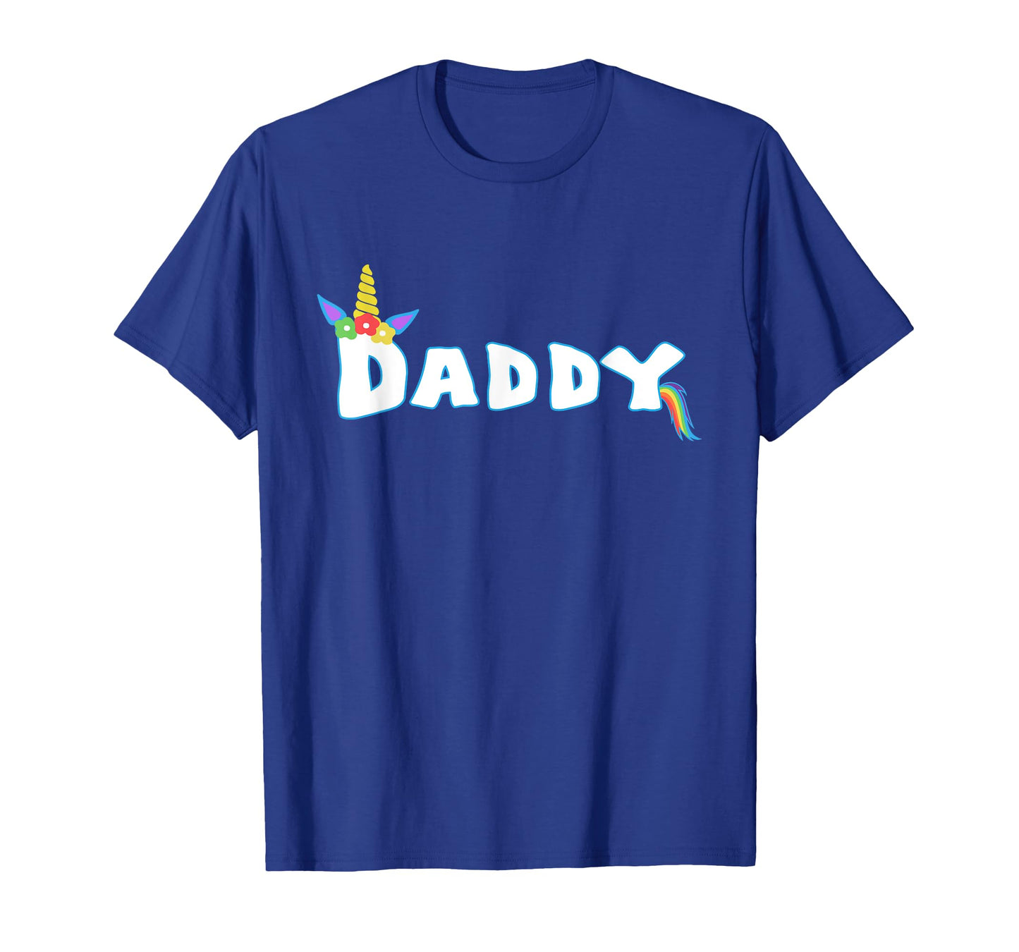 Unicorn Birthday Girl Funny Daddy Dad Family T-Shirt