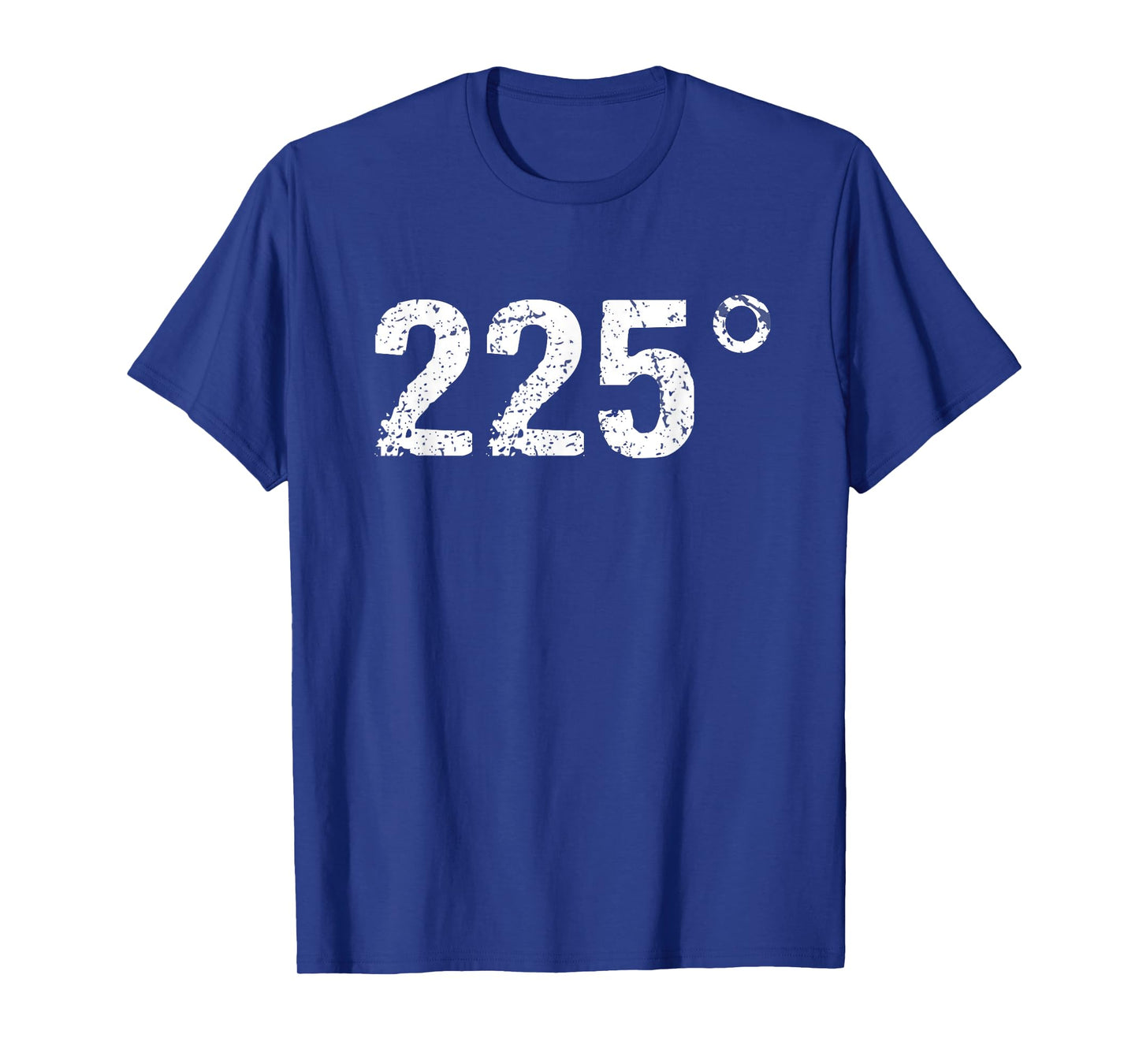 225 Degrees Funny BBQ Grilling Smoking Distressed T-Shirt