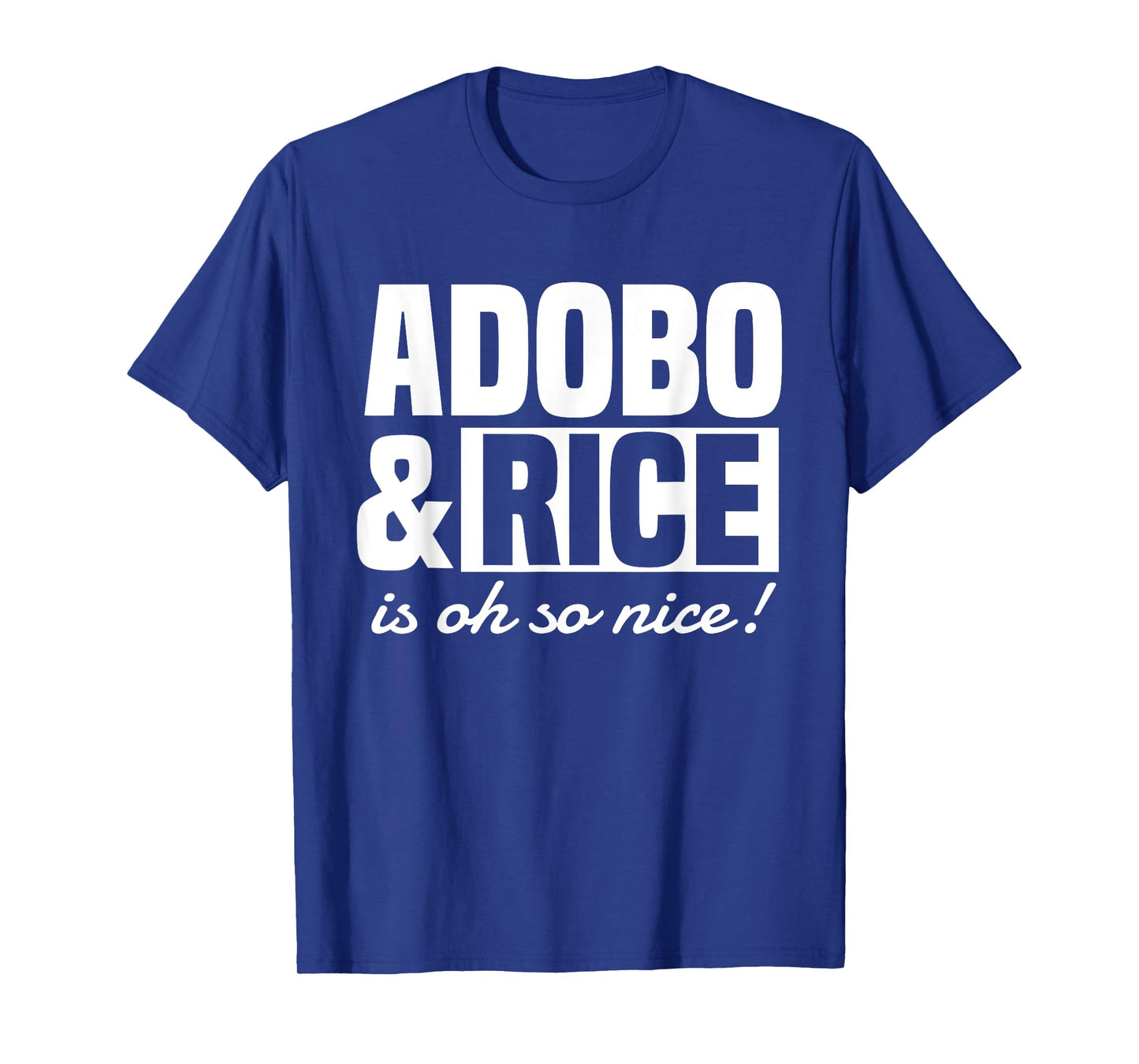 Adobo Rice Filipino Pinoy Food Philippines Pride T-Shirt
