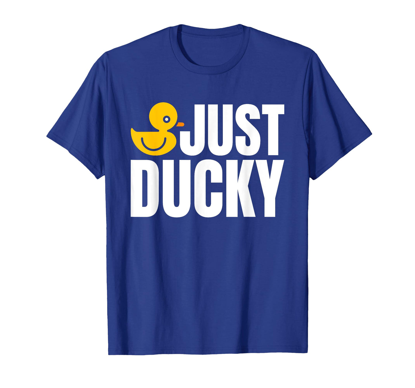 Just Ducky Rubber Duck Bath Duck T-Shirt