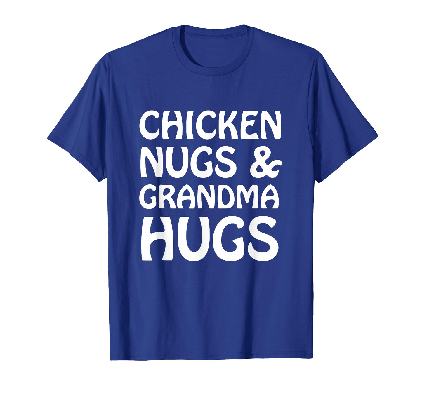 Chicken Nugs And Grandma Hugs Funny Cute Kids Lt. T-Shirt