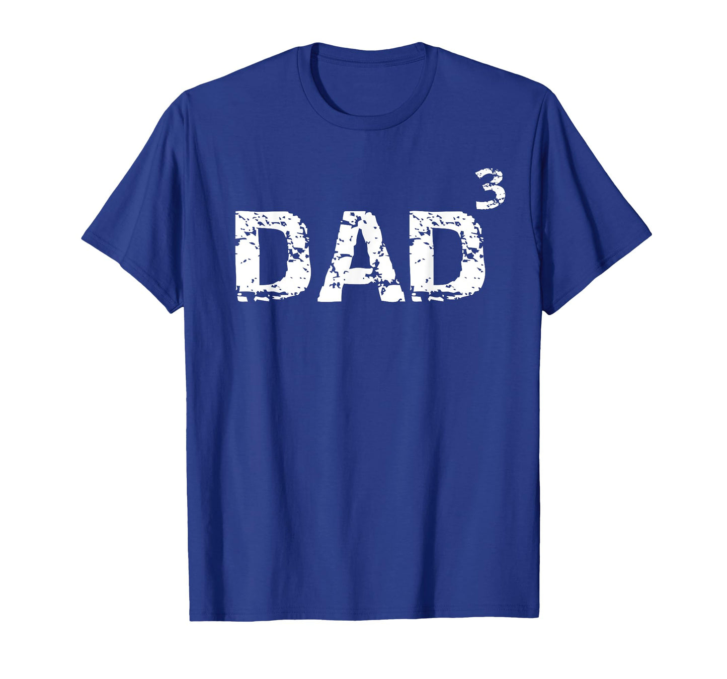 Father's Day Gift from Kids Dad of 3 Funny Dad Cubed T-Shirt
