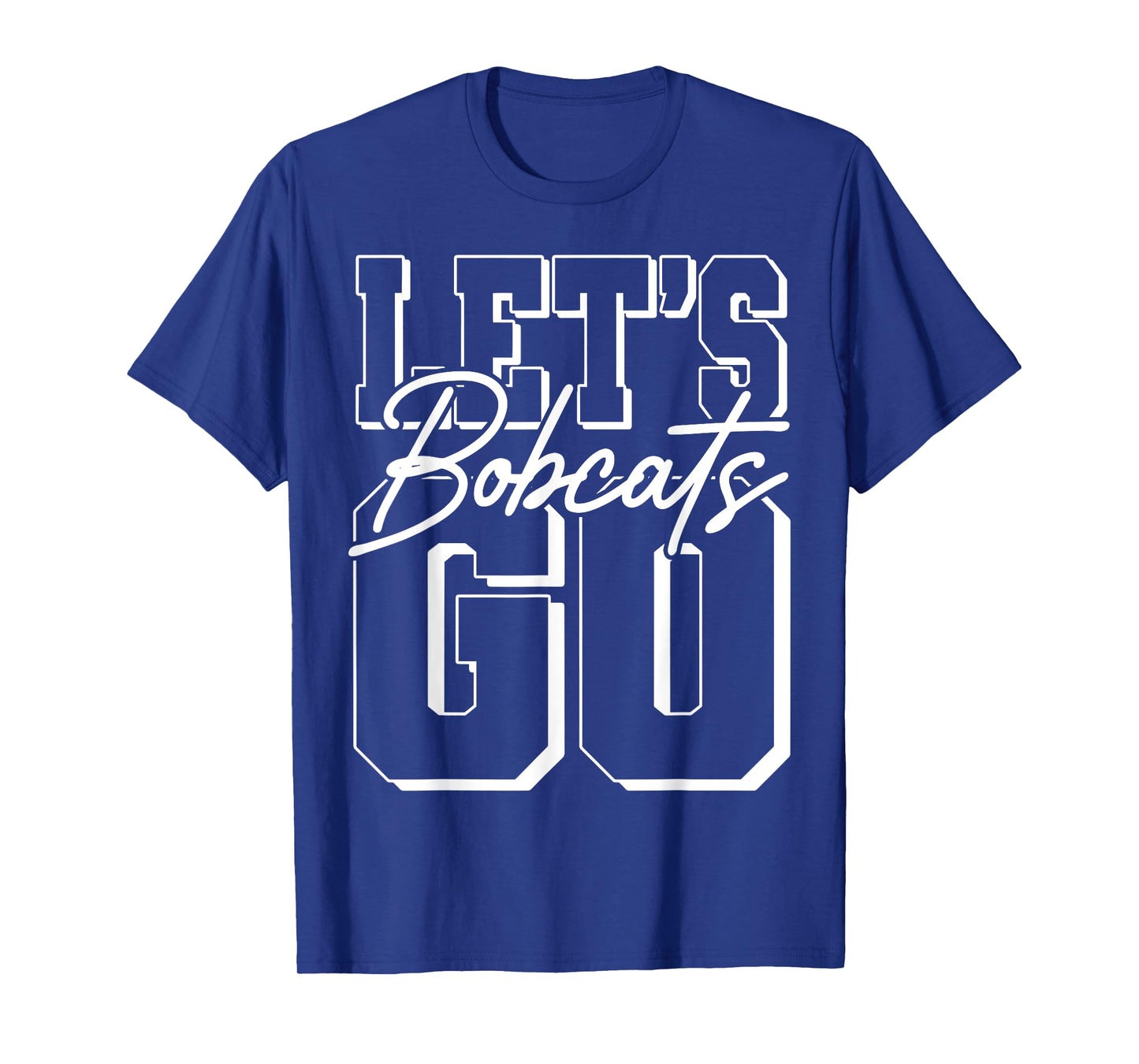 Let's Go Bobcats Back to School Spirit T-Shirt