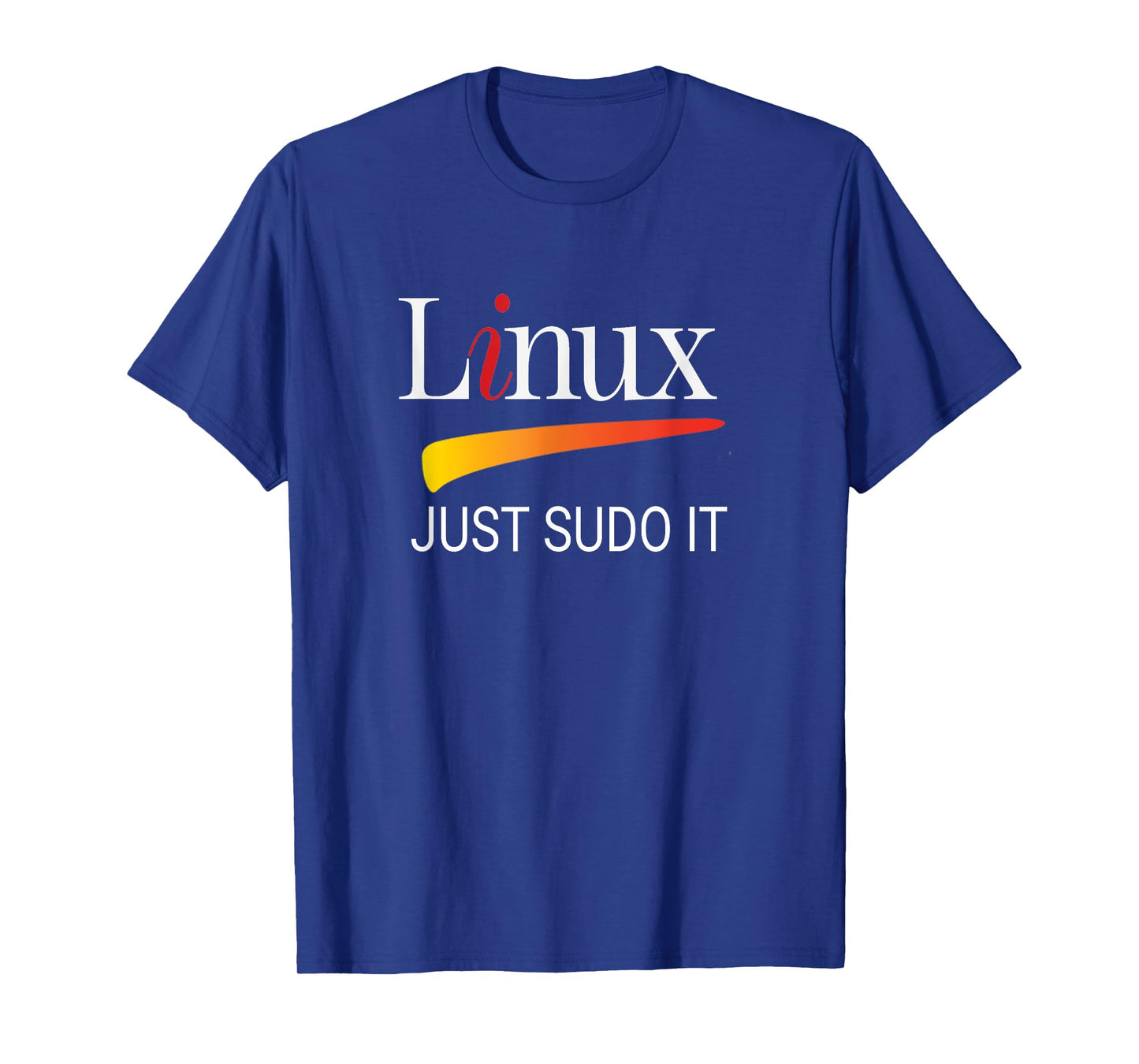 Linux lover Tee Just Sudo It Funny slogan Humor tee Tux T-Shirt