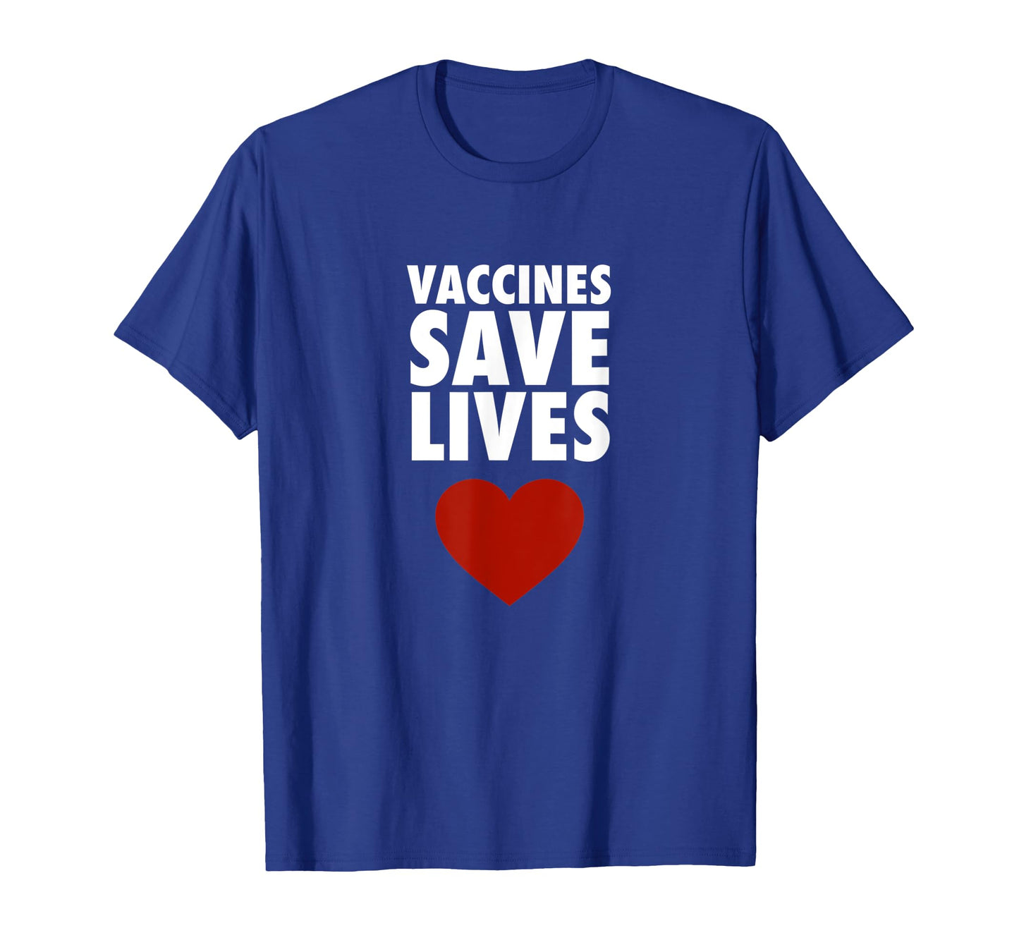 Vaccines Save Lives - Pro Vaccination T-Shirt