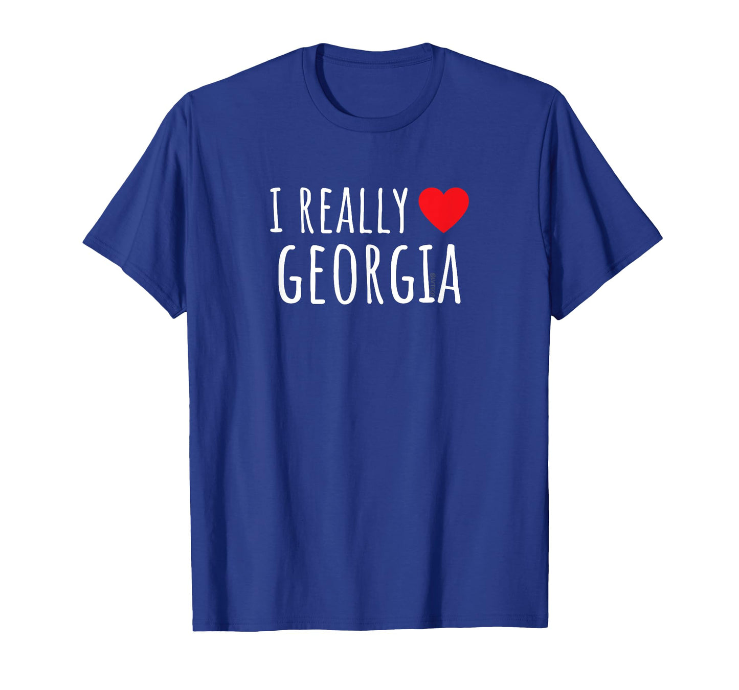 I REALLY LOVE (HEART) GEORGIA Funny US State T-Shirt