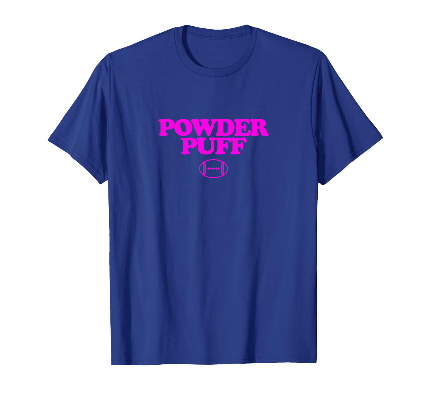 Powderpuff Football - Powder Puff - Pink Text T-Shirt