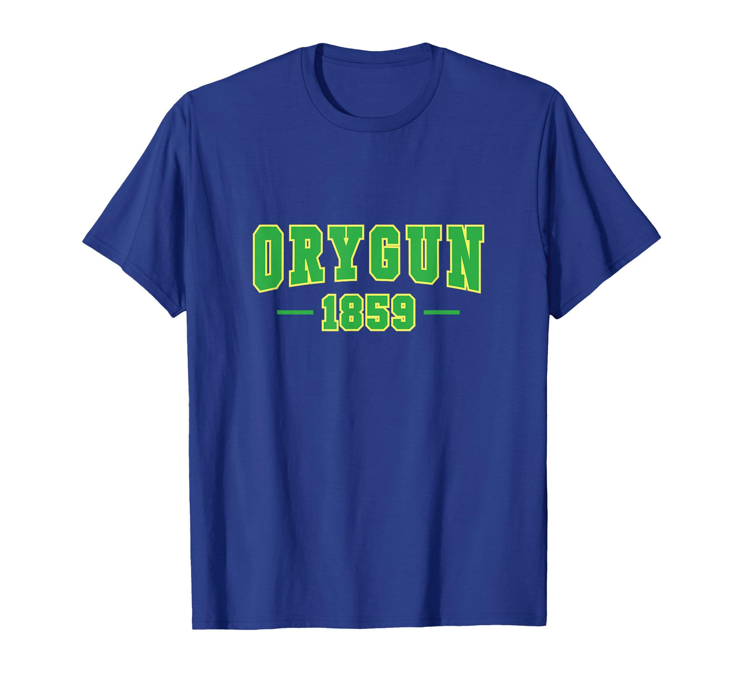 Oregon, Since 1859 Oregon lover's, Pronounced ORYGUN T-Shirt