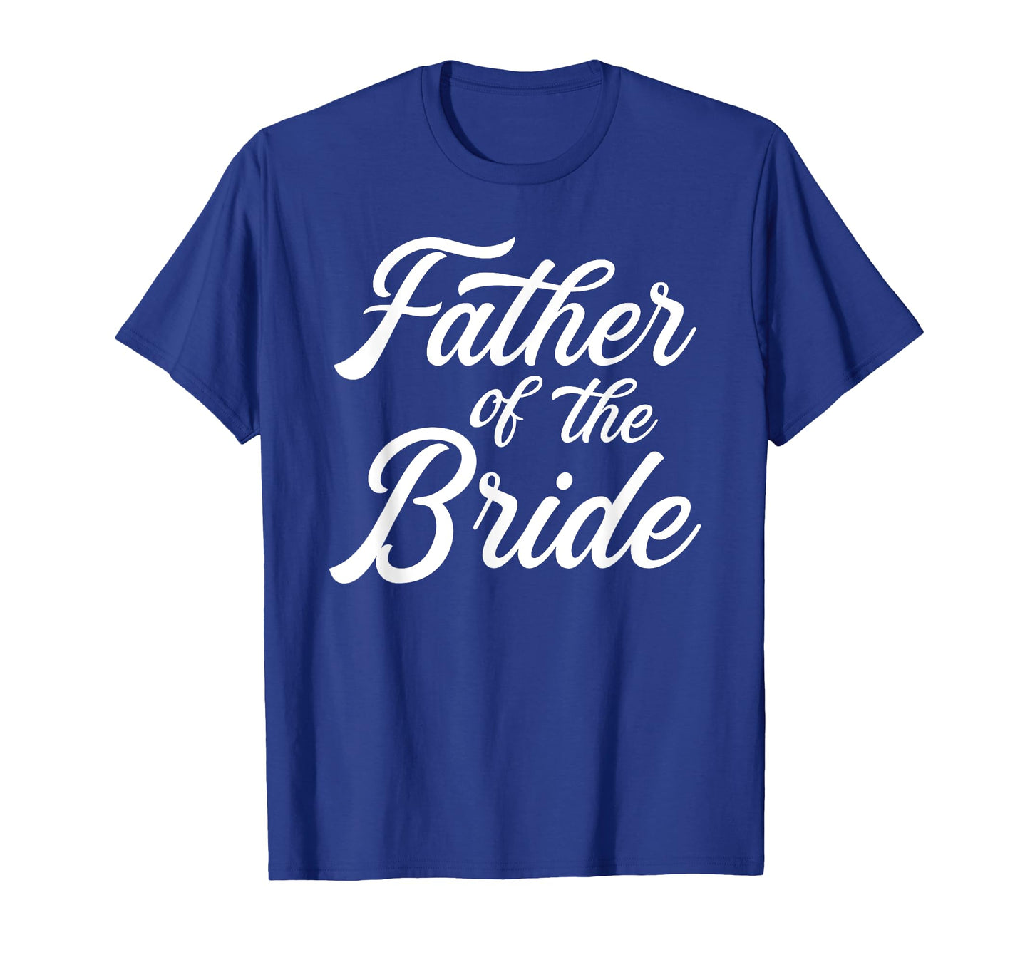 Father of the bride dad gift for wedding or bachelor party T-Shirt