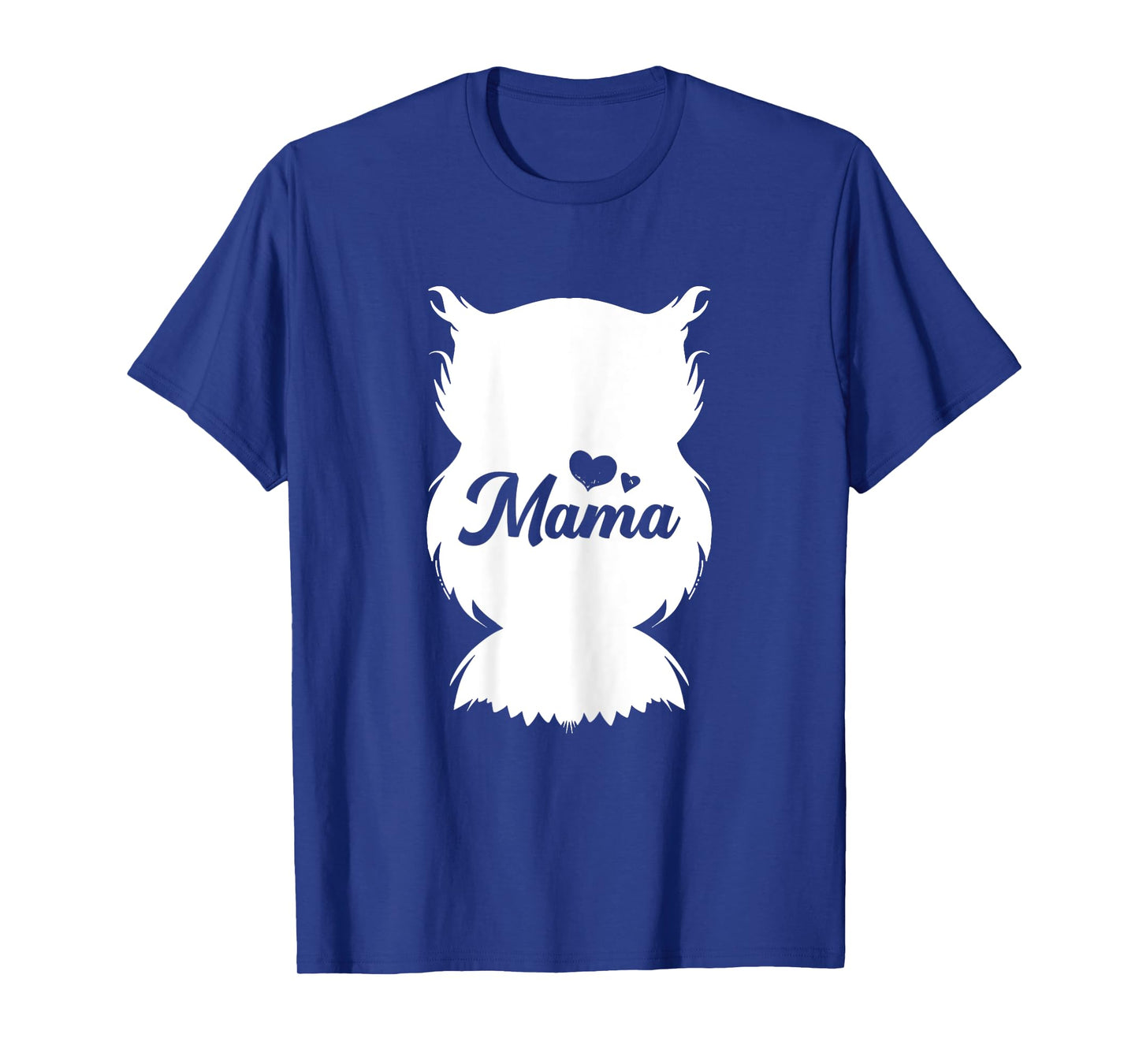 Owl Mama Mothers Day Cute Bird Animal Mom Momma Mommy T-Shirt