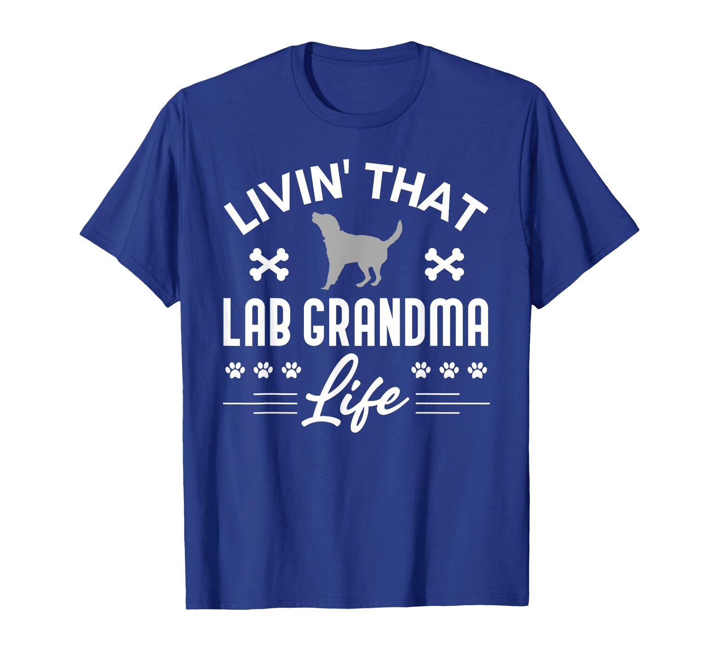 Silver Lab Grandma Living That Life Labrador Retriever T-Shirt