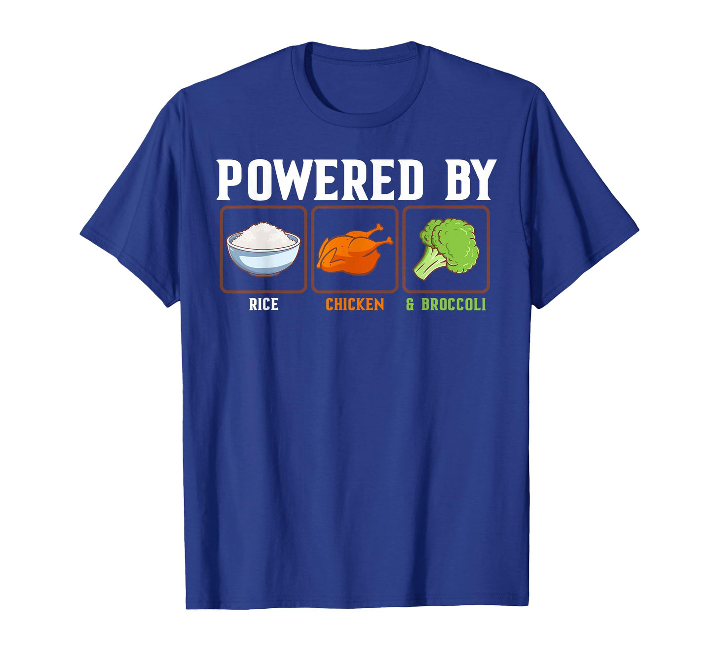 Powered By Rice Chicken And Broccoli Funny New Year Diet T-Shirt