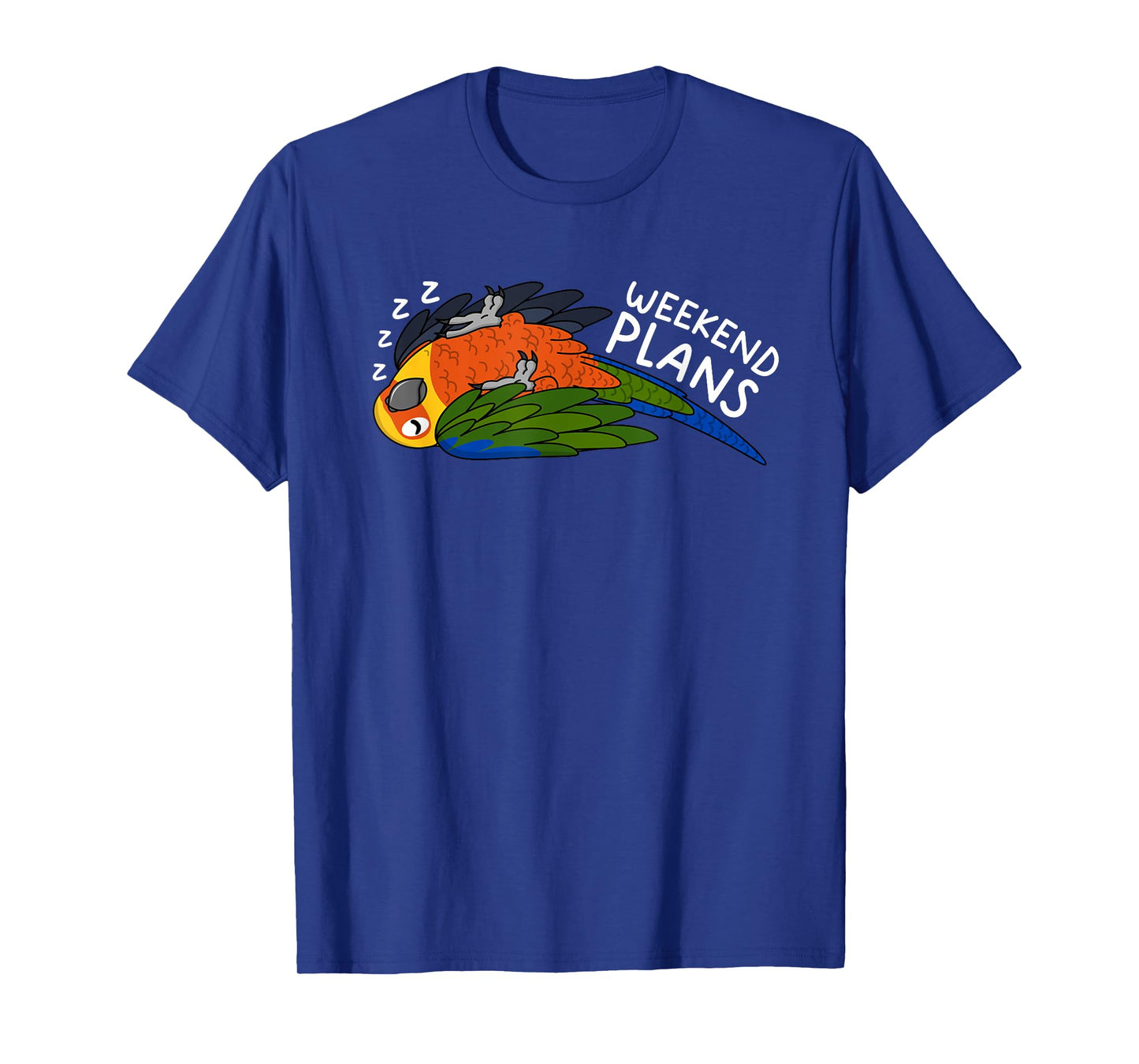 Weekend Plans Parrot I Sleeping Jenday Conure T-Shirt