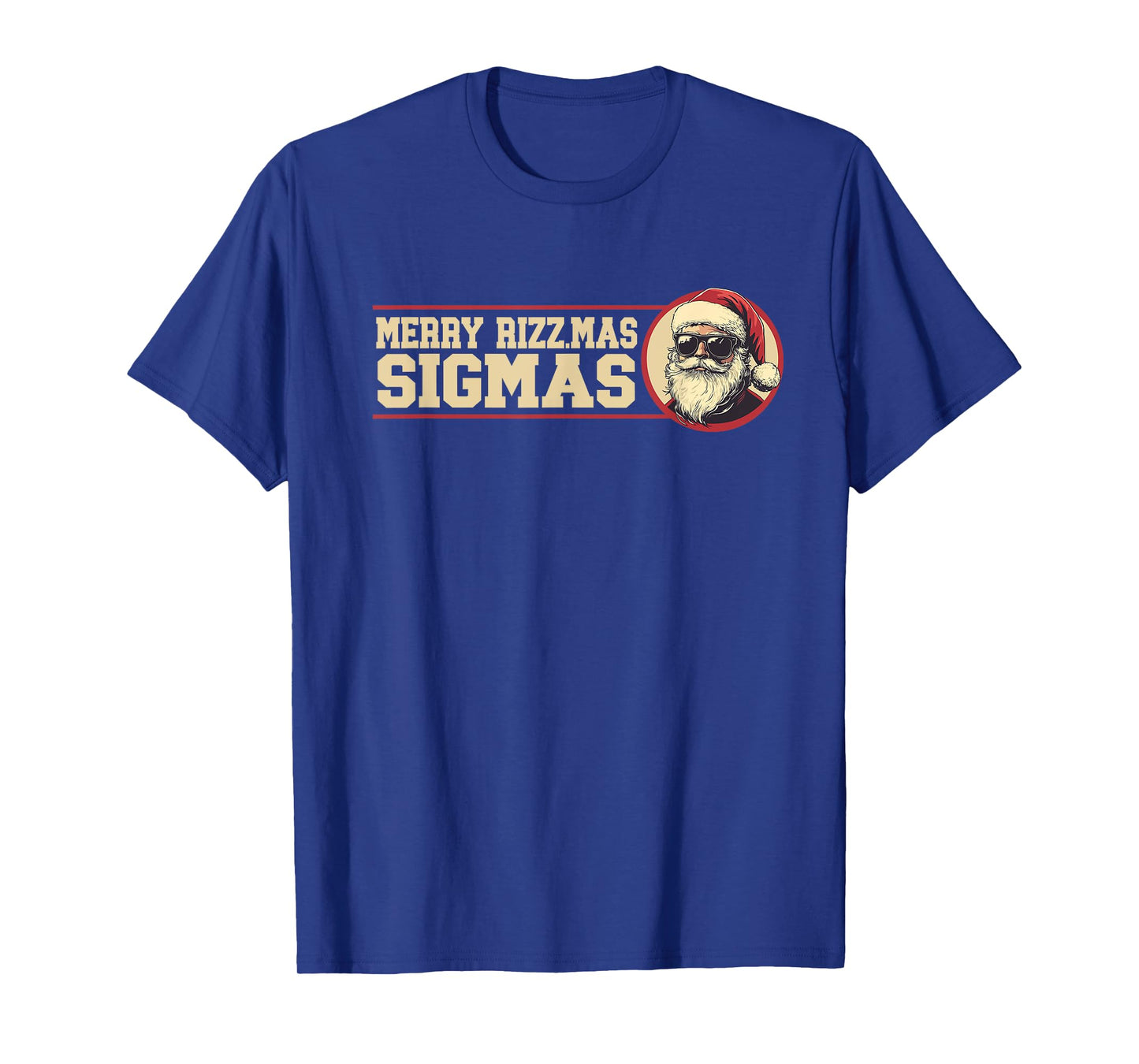 Merry Rizzmas Sigmas - Xmas Christmas Santa Claus T-Shirt