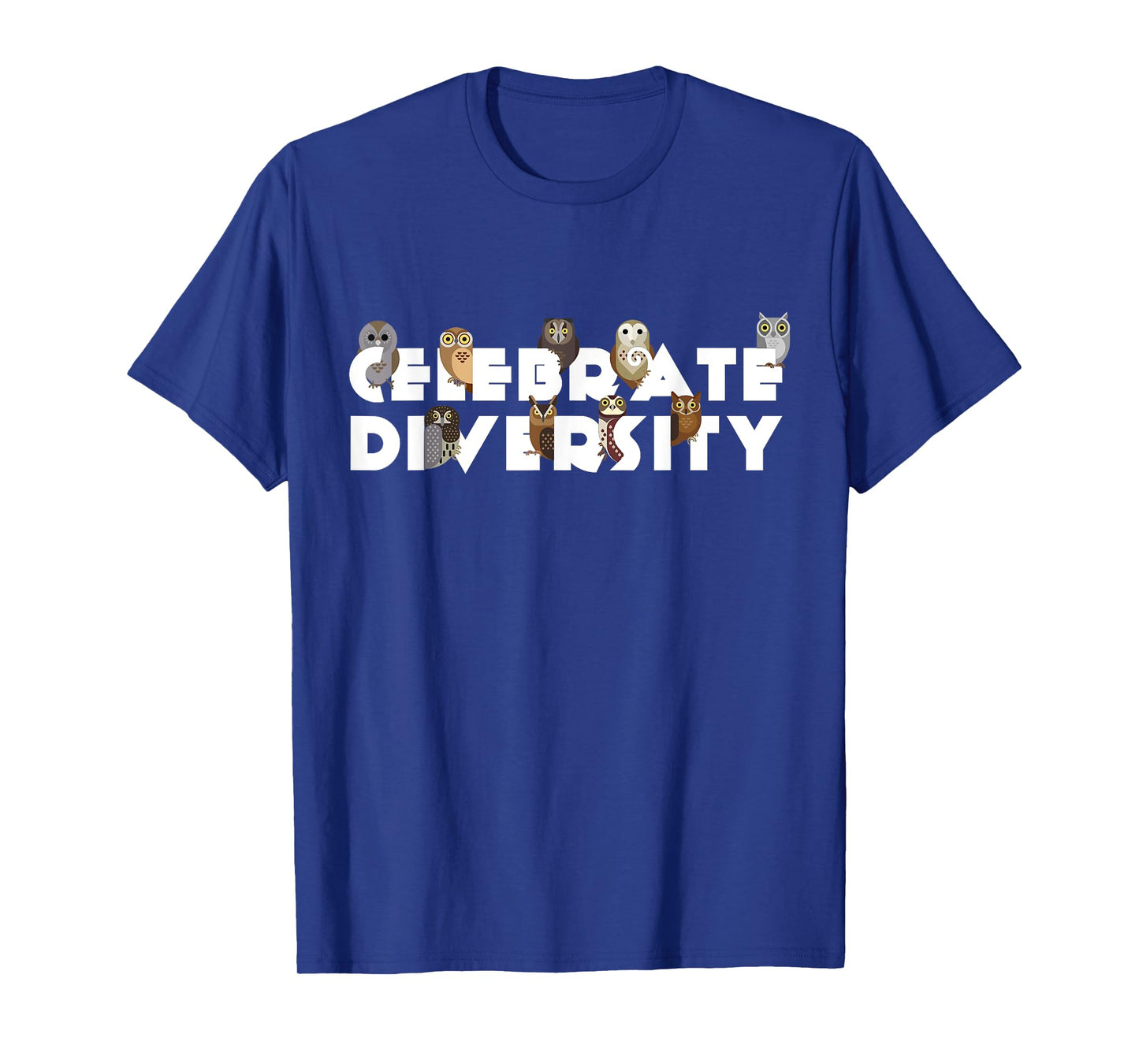 Celebrate Diversity Type of Owls Shirt for Owl Lovers T-Shirt
